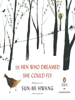 cover image of The Hen Who Dreamed She Could Fly